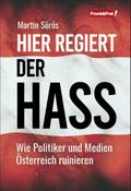 Hier regiert der Hass