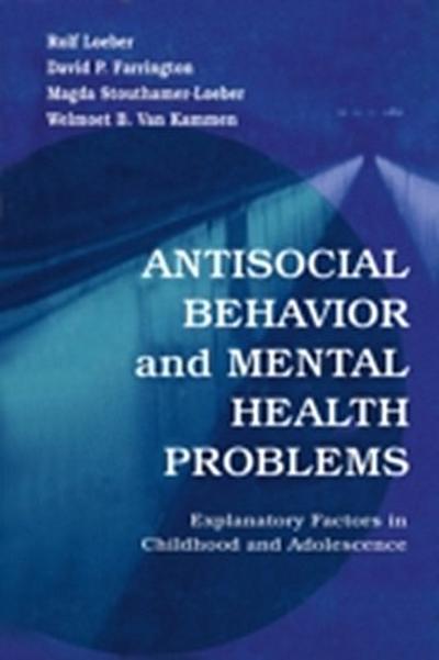 Antisocial Behavior and Mental Health Problems