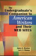 The Undergraduate’s Companion to American Writers and Their Web Sites