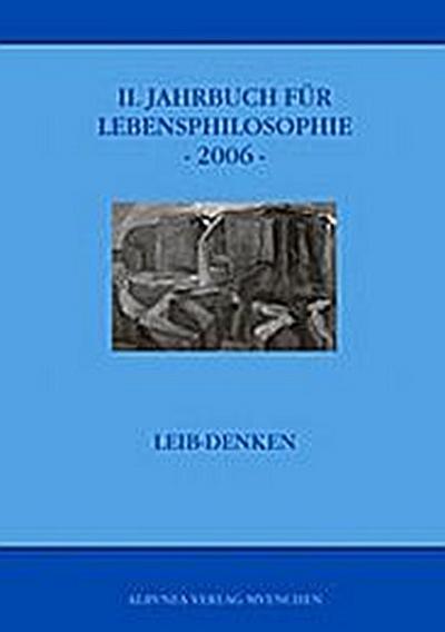 II. Jahrbuch für Lebensphilosophie -2006
