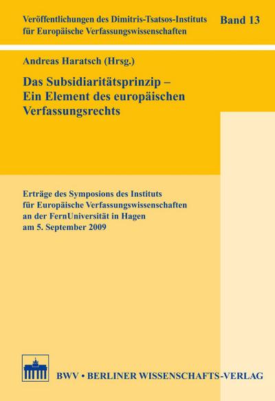 Das Subsidiaritätsprinzip - Ein Element des europäischen Verfassungsrechts