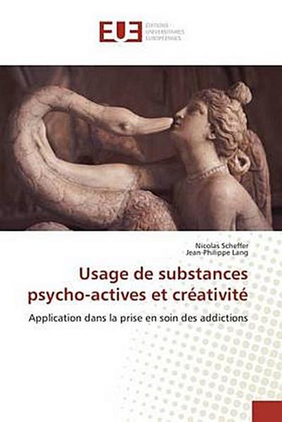 Usage de substances psycho-actives et créativité