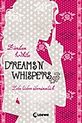 Lebe lieber übersinnlich (Band 2) - Dreams ’n’ Whispers