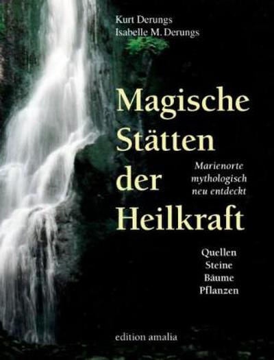 Magische Stätten der Heilkraft