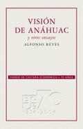 Visión de Anáhuac y otros ensayos