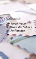 Der kurze Traum der Braut des Sohnes des Architekt