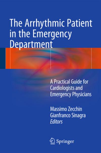 The Arrhythmic Patient in the Emergency Department
