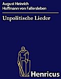 Unpolitische Lieder