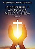 Disordine e apostasia nella chiesa