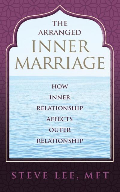 Lee, M: Arranged Inner Marriage