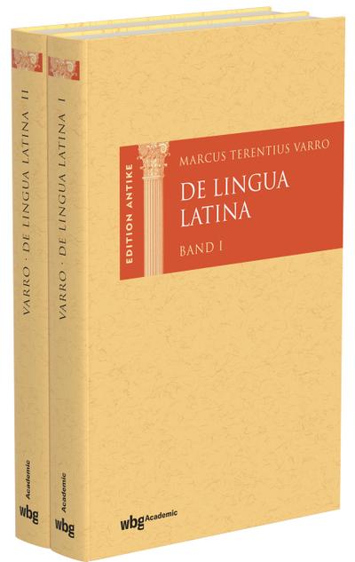 Marcus Terentius Varro: De Lingua Latina (2 Bände)