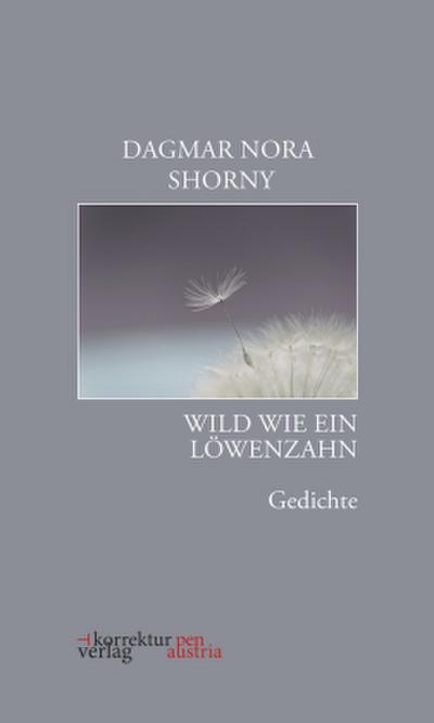 Wild wie ein Löwenzahn