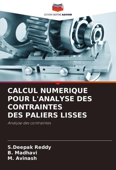 CALCUL NUMERIQUE POUR L’ANALYSE DES CONTRAINTES DES PALIERS LISSES