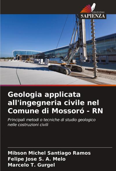 Geologia applicata all’ingegneria civile nel Comune di Mossoró - RN