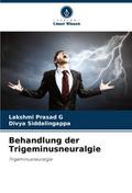 Behandlung der Trigeminusneuralgie