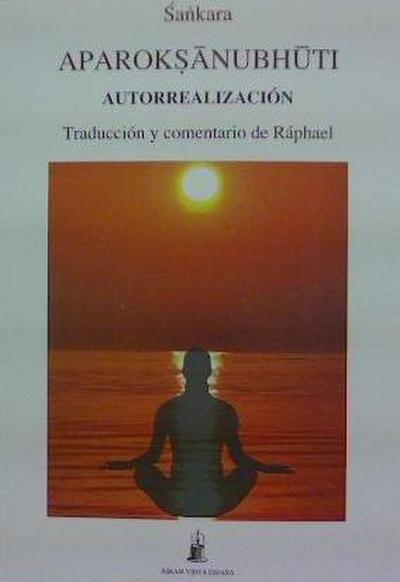Aparoksanubhuti : autorrealización