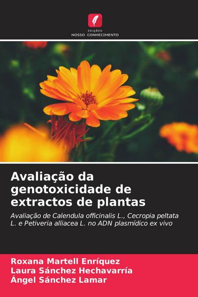 Avaliação da genotoxicidade de extractos de plantas