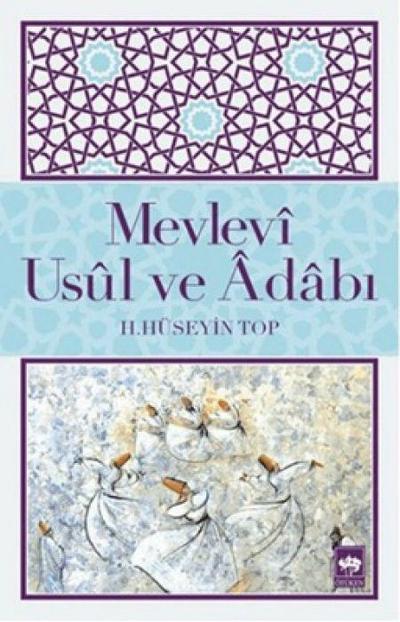 Mevlevi Usul ve Adabi