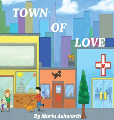 Town Of Love