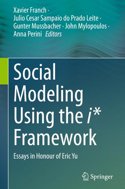 Social Modeling Using the i* Framework