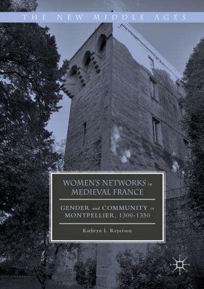 Women’s Networks in Medieval France