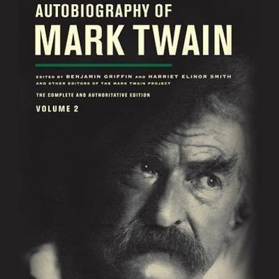 Autobiography of Mark Twain, Vol. 2