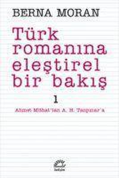 Türk Romanina Elestirel Bir Bakis 1