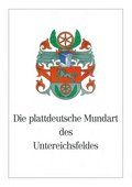 Die plattdeutsche Mundart des Untereichsfeldes - Josef Gottlieb