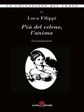 Più del veleno, l’anima