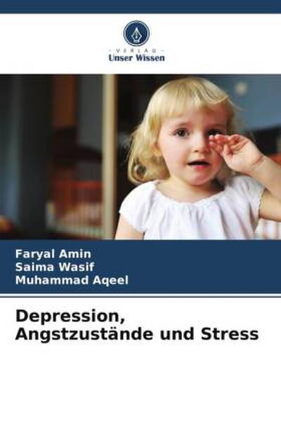 Depression, Angstzustände und Stress