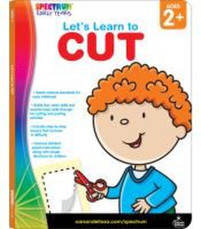Let’s Learn to Cut, Ages 2 - 5