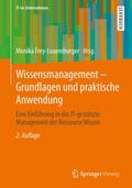 Wissensmanagement - Grundlagen und praktische Anwendung