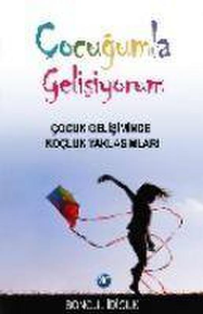 Cocugumla Gelisiyorum