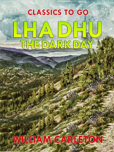Lha Dhu; Or, The Dark Day