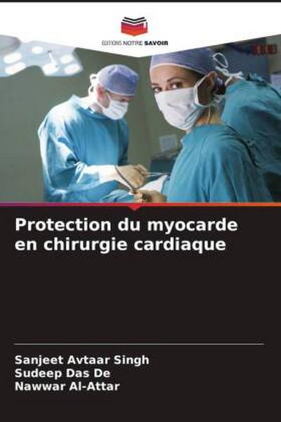 Protection du myocarde en chirurgie cardiaque