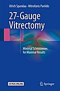 27-Gauge Vitrectomy