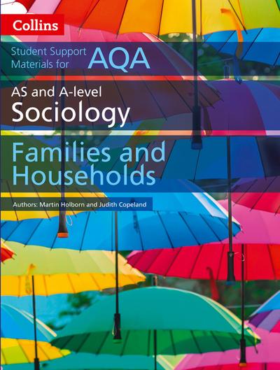 Collins Student Support Materials - Aqa as and a Level Sociology Families and Households
