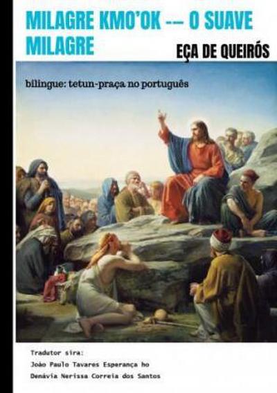 Milagre Kmo’ok -- O Suave Milagre