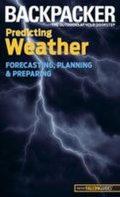 Backpacker Magazine’s Predicting Weather
