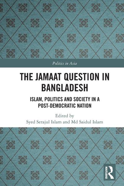 The Jamaat Question in Bangladesh