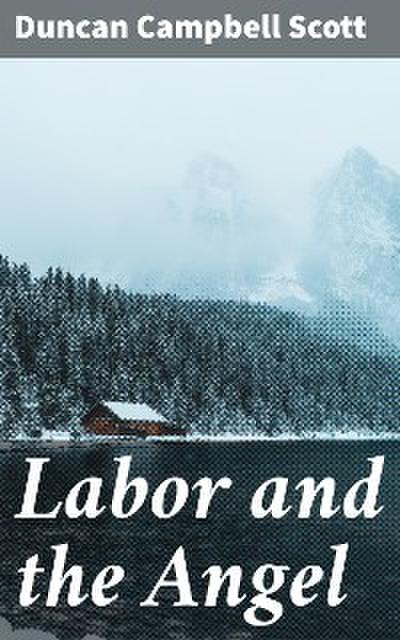 Labor and the Angel