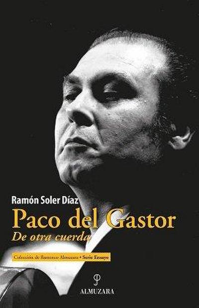 Paco del Gastor : de otra cuerda
