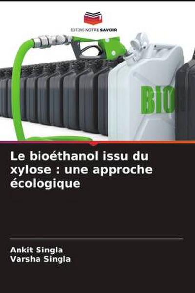 Le bioéthanol issu du xylose : une approche écologique