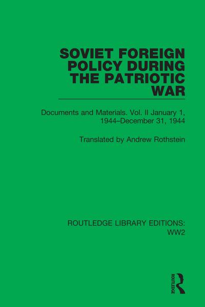 Soviet Foreign Policy During the Patriotic War