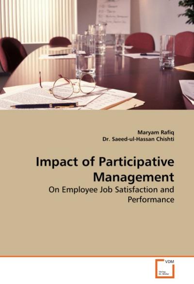 Impact of Participative Management - Maryam Rafiq