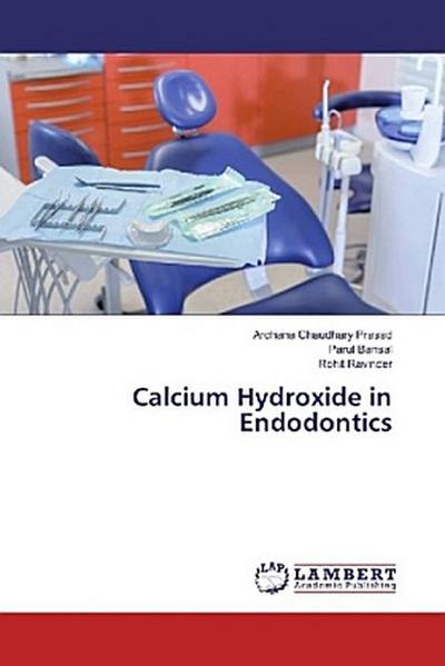 Calcium Hydroxide in Endodontics