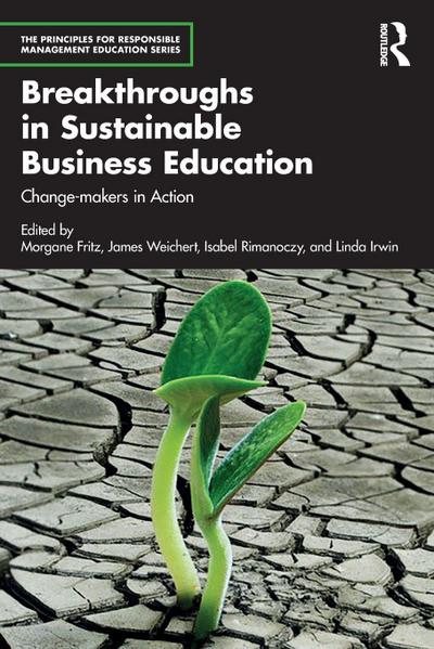Breakthroughs in Sustainable Business Education