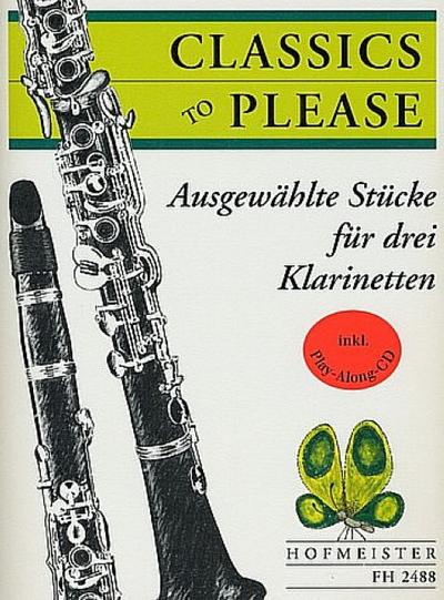 Classics to Please, für 3 Klarinetten, m. Audio-CD