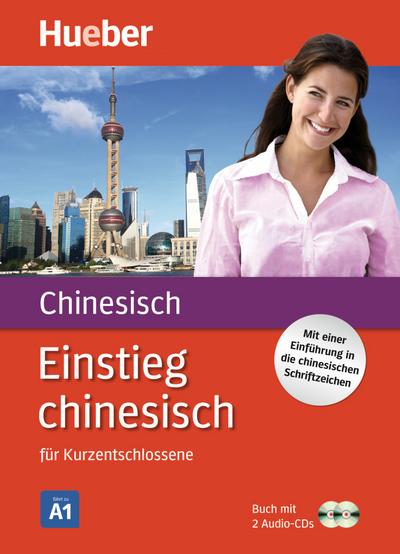 Einstieg chinesisch: für Kurzentschlossene / Paket: Buch + 2 Audio-CDs