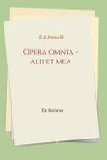 Opera omnia - alii et mea